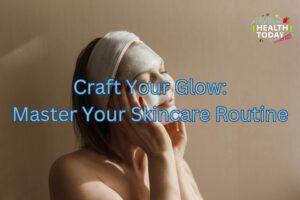 skincare routine