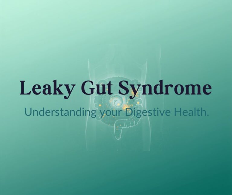 Understanding Leaky Gut and How to Heal